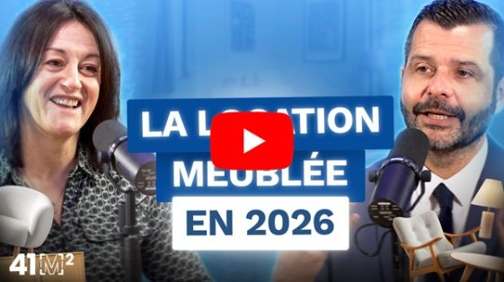 Location meublée en 2026 : ce qu'il faut retenir