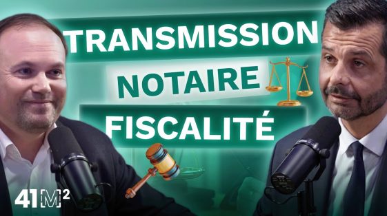 Comment TRANSMETTRE son PATRIMOINE ? Un NOTAIRE vous explique tout : donation, testament, SCI !