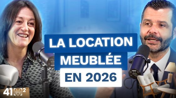 La LOCATION MEUBLÉE en 2026 : Quelles sont les NOUVEAUTÉS ?