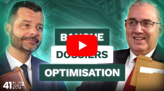 Comment optimiser son dossier pour obtenir un prêt immobilier en 2026 : réponses dans 41m2